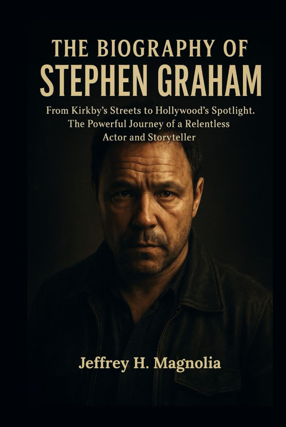 The Biography Of Stephen Graham: From Kirkby’s Streets to Hollywood’s Spotlight. The Powerful Journey of a Relentless Actor and Storyteller