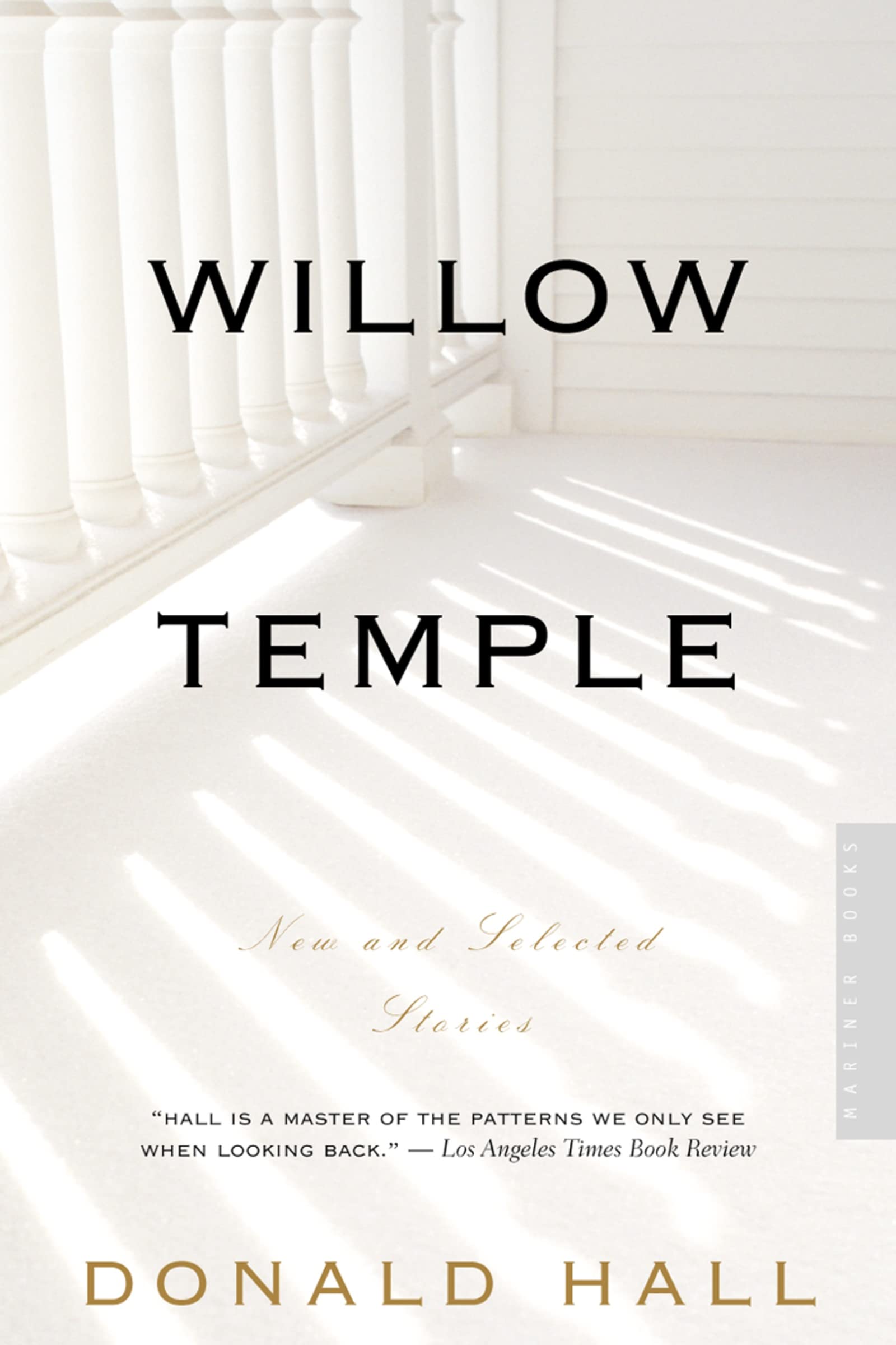Willow Temple: New and Selected Stories – From the Acclaimed U.S. Poet Laureate