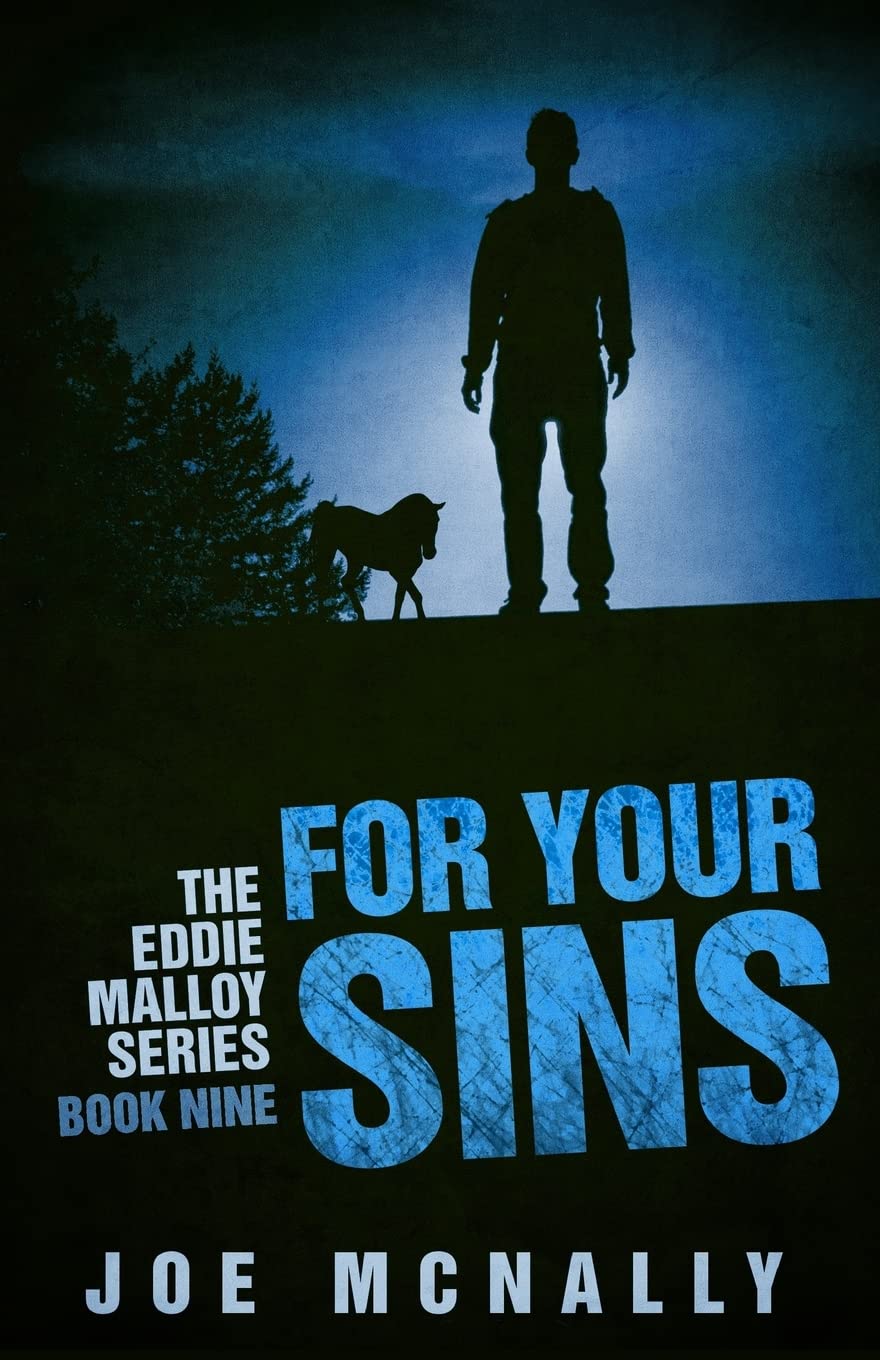 For Your Sins: Volume 1 (The Eddie Malloy Mystery Series)