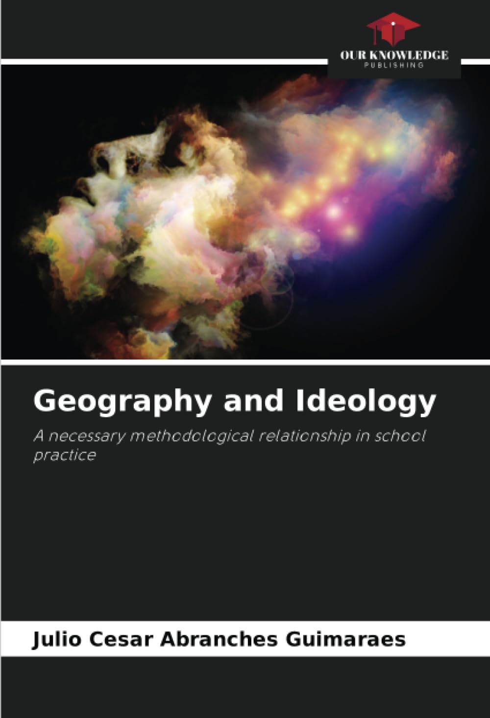Geography and Ideology