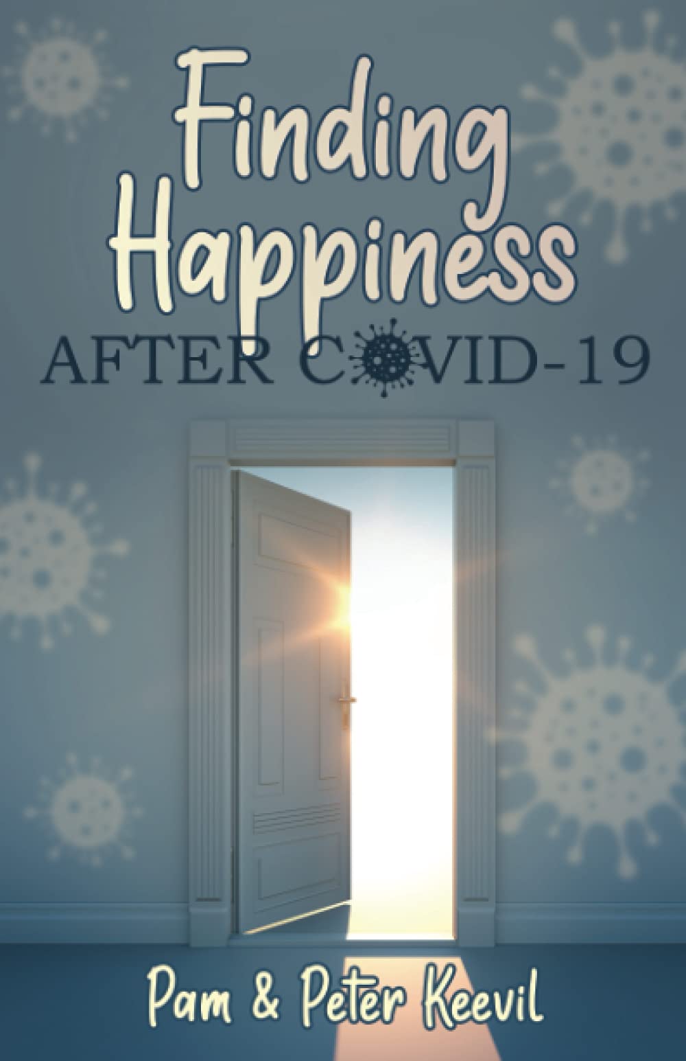 Finding Happiness After COVID-19