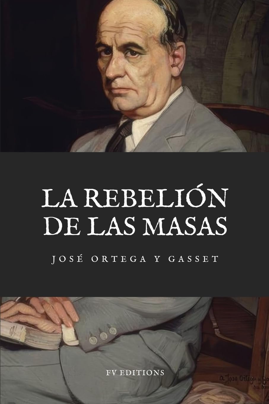 La Rebelión de las Masas: Letra Grande