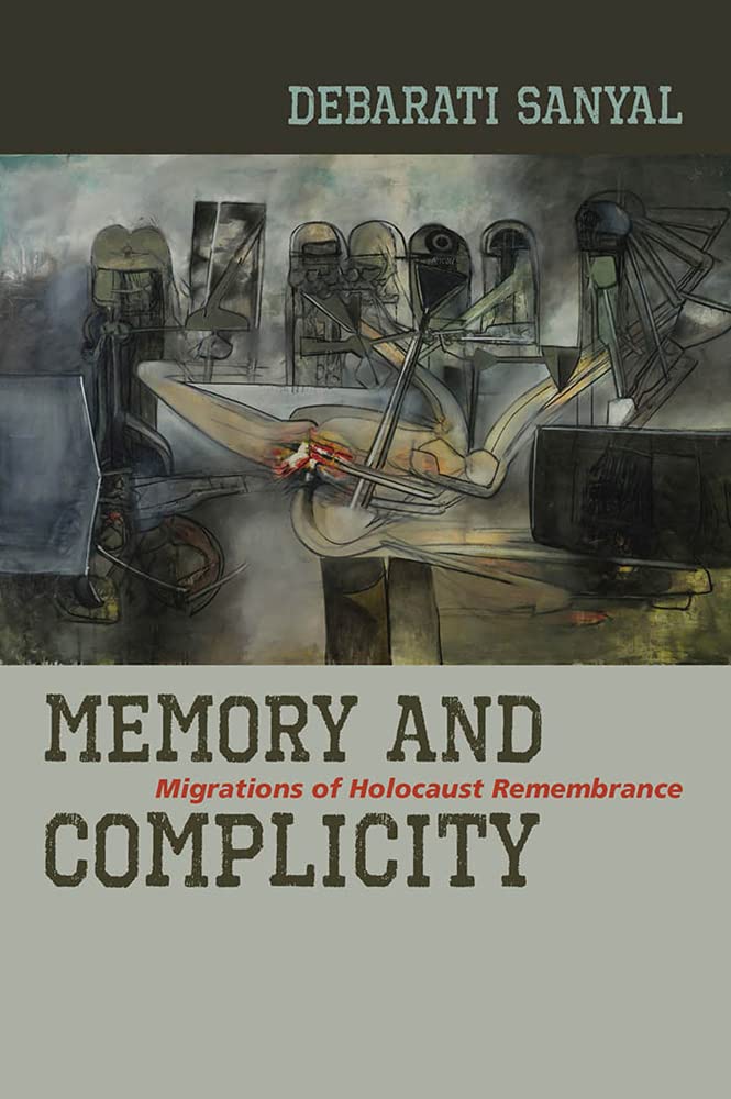 Buy Memory and Complicity: Migrations of Holocaust Remembrance — BookShops.in