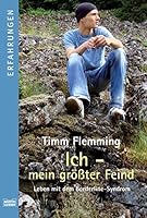 Ich - mein größter Feind. Leben mit dem Borderline-Syndrom 3404616138 Book Cover