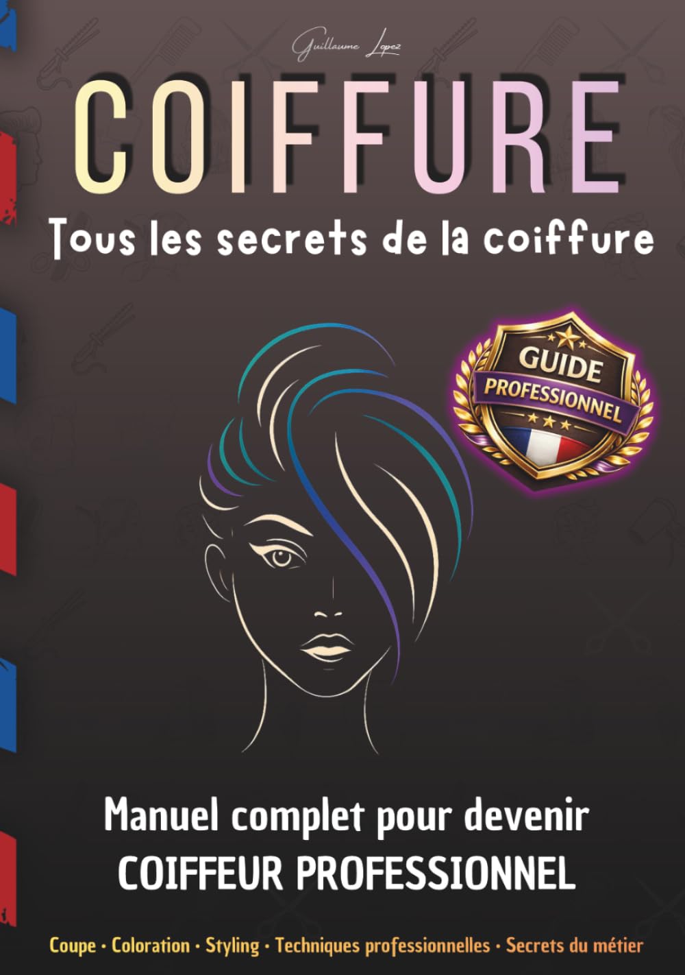 COIFFURE: Tous les secrets de la coiffure