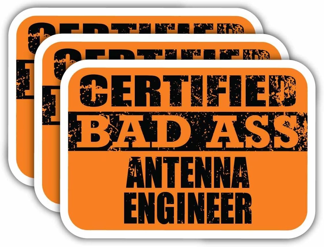 (x3) Certified Bad Ass Antenna Engineer Magnets | Cool Funny Occupation Job Career Gift Idea | Magnet Decal for Fridges, Toolboxes, Lockers, Helmets, Hard Hats