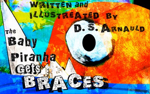 The Baby Piranha Gets Braces
