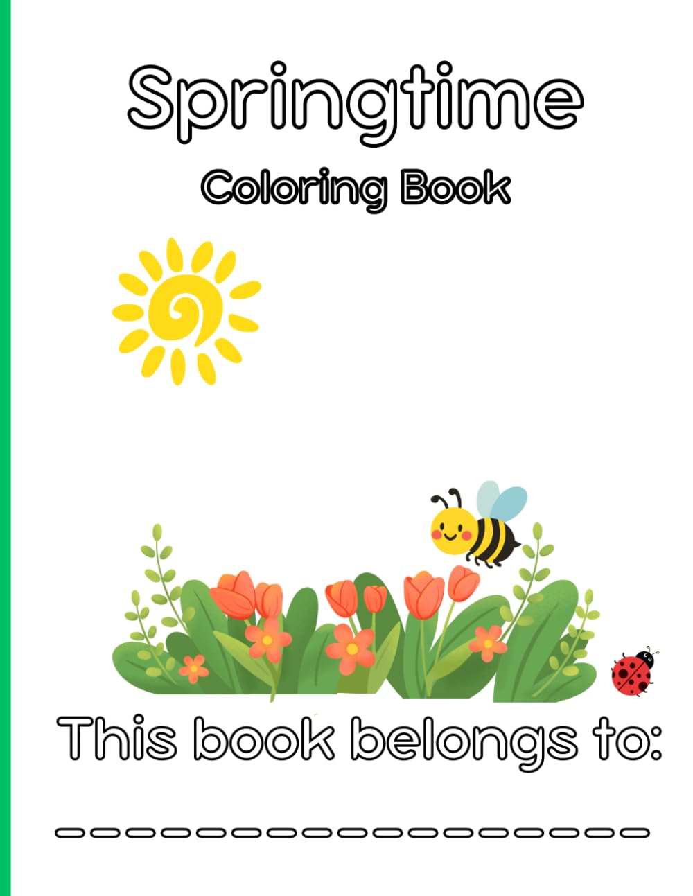 Coloring Book for Ages 2-5: Playing in the Springtime Park