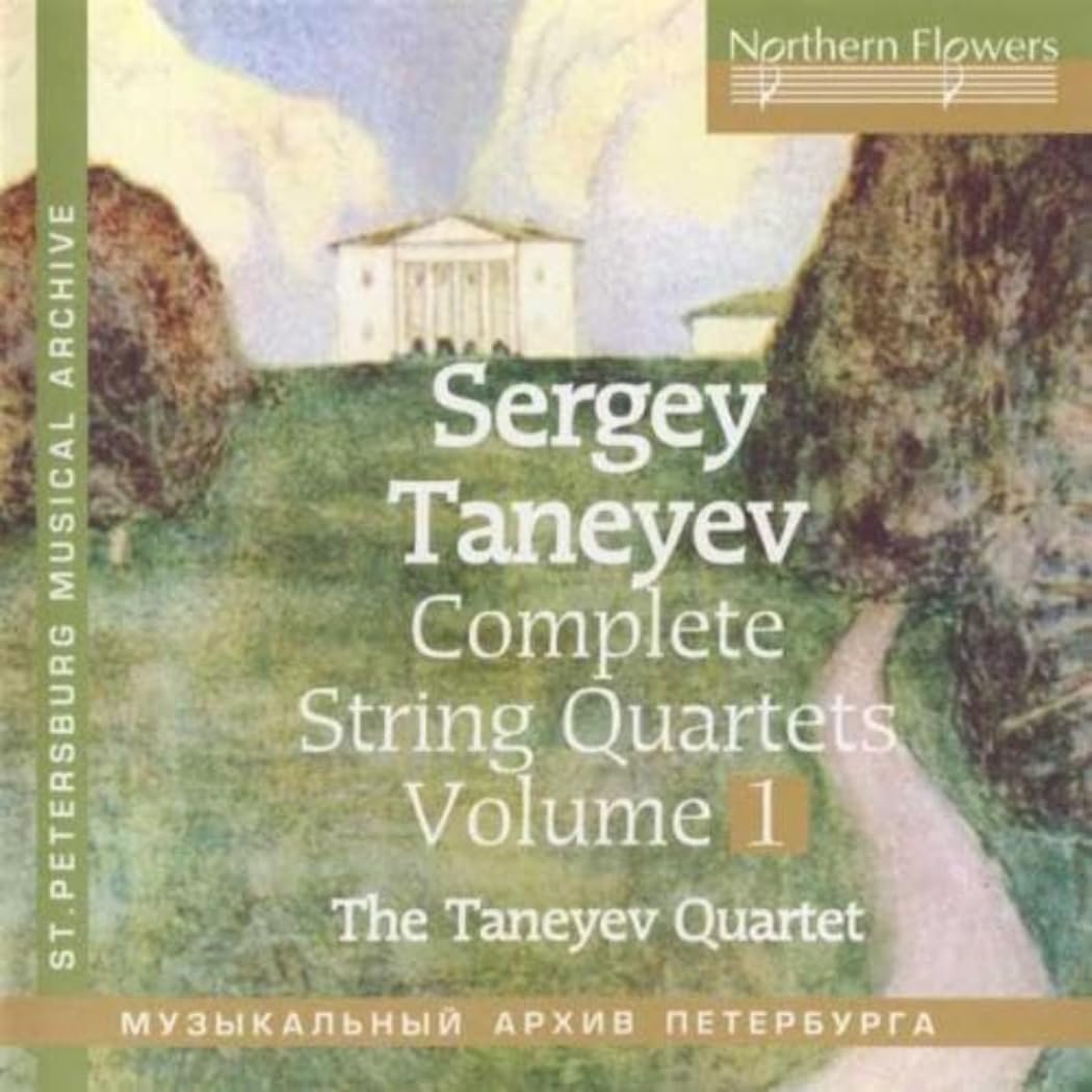 Taneyev Quartet Sergey Taneyev - Complete String Quartets Vol. 1. Quartets No.1