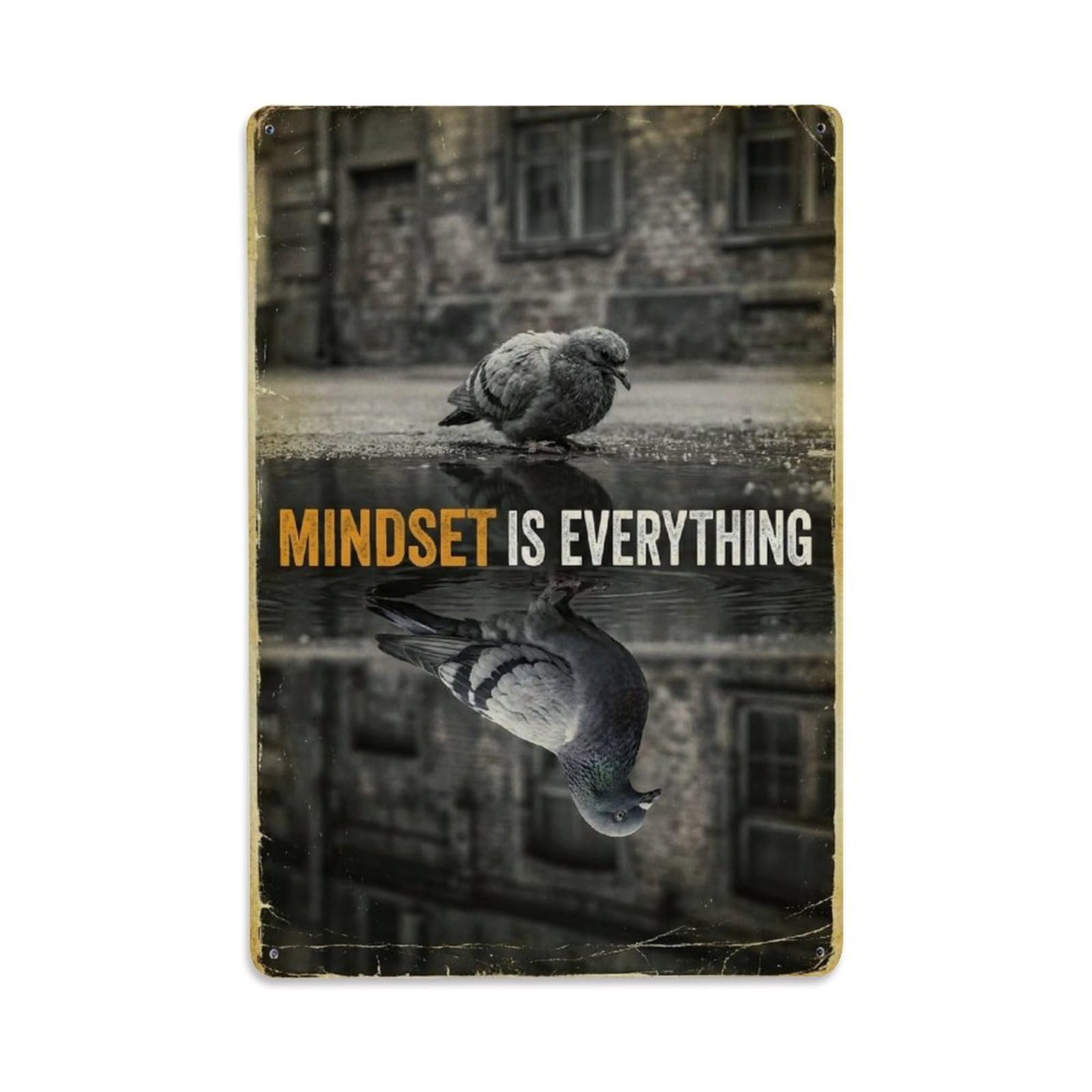 Metal Tin Sign Mindset Is Everything Pigeon Animal Motivation Quote