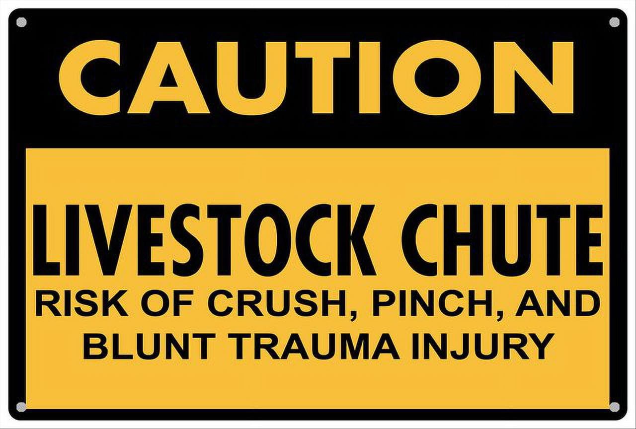 Caution Livestock Chute - Risk Of Crush, Pinch And Blunt Trauma Injury Aluminum Tin Sign 12"x8" For Farm Operators, Homeowners - Home Kitchen Wall Decor