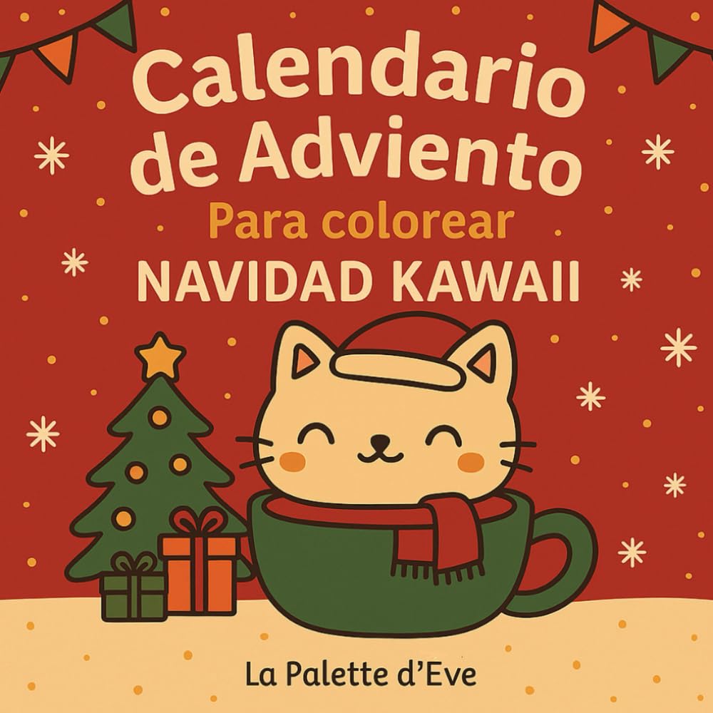 Calendario de Adviento para colorear – Navidad Kawaii | 25 adorables ilustraciones para colorear cada día | Para adultos, adolescentes y niños: ¡Una ... la Navidad, con creatividad y alegría!