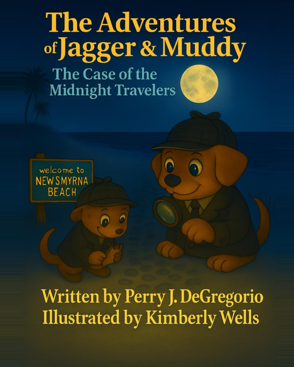 The Adventures of Jagger & Muddy: The Case of the Midnight Travelers