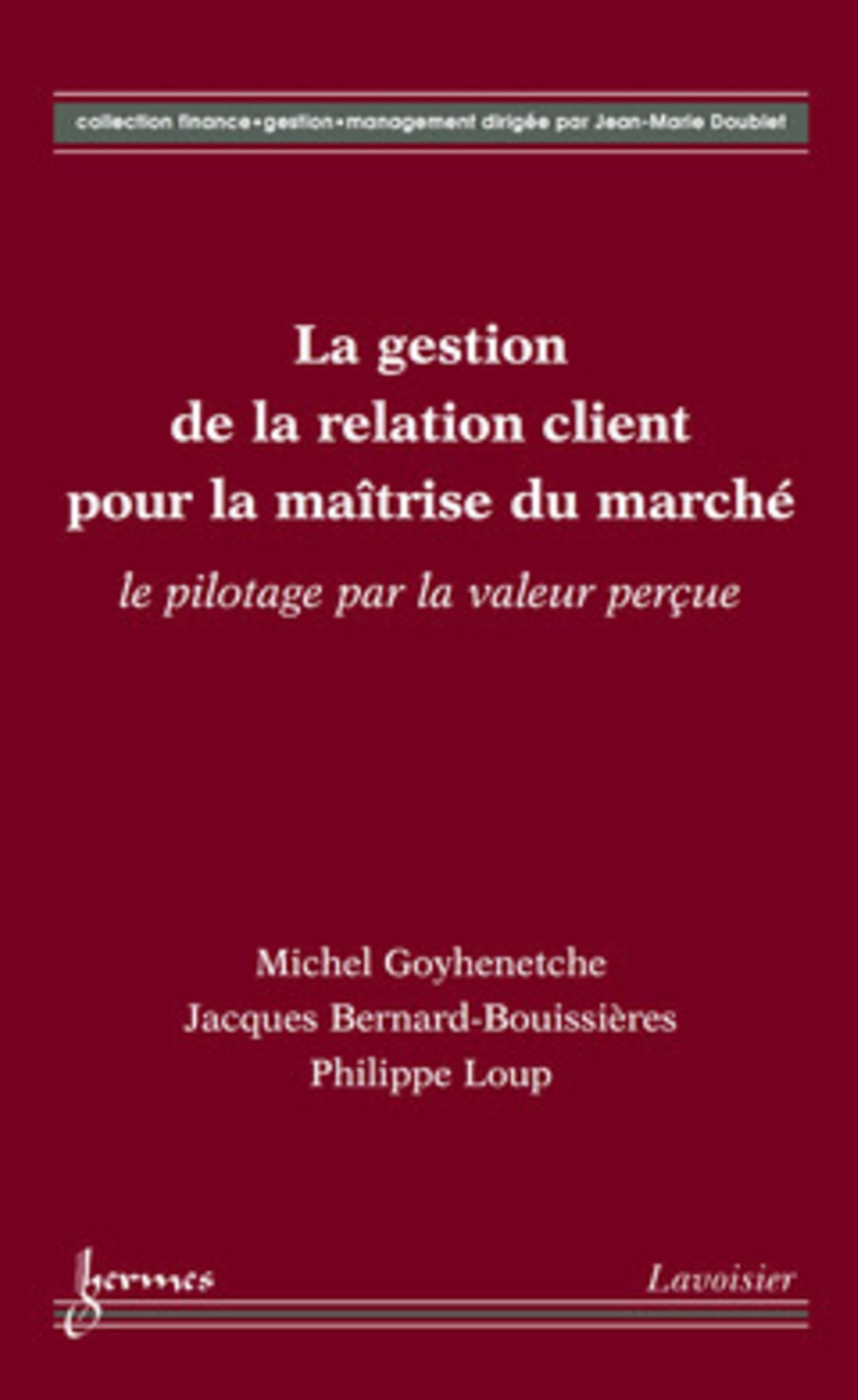 La gestion de la relation client pour la maîtrise du marché