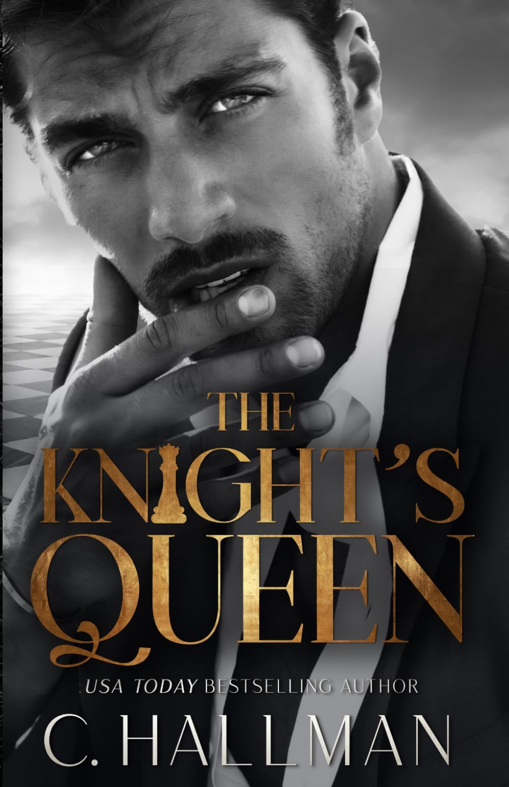 The Knight’s Queen: A Dark Enemies to Lovers Romance (Eternal Checkmates)