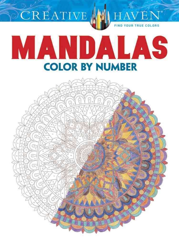 [(Creative Haven Mandalas Color by Number Coloring Book)] [By (author) Shala Kerrigan] published on (August, 2015)