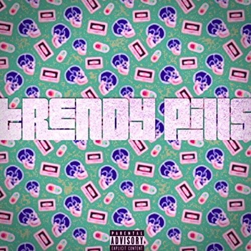 Trendy Pills [Explicit]