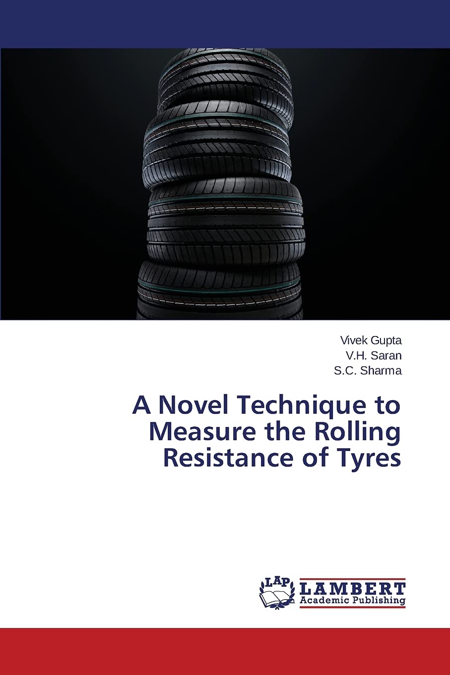 A Novel Technique to Measure the Rolling Resistance of Tyres