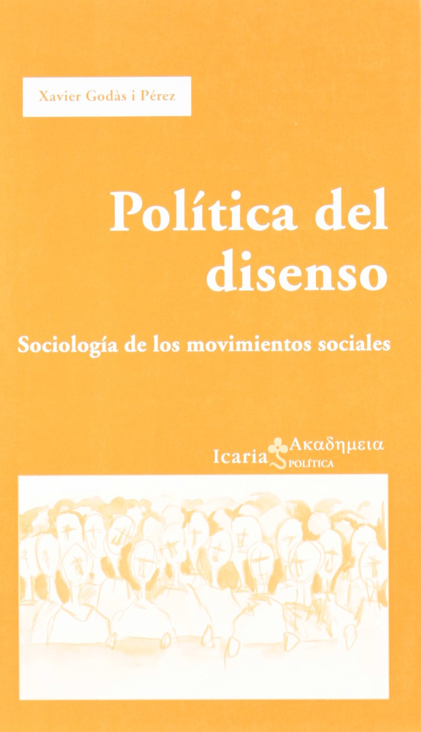 Política del disenso : sociología de los movimientos sociales