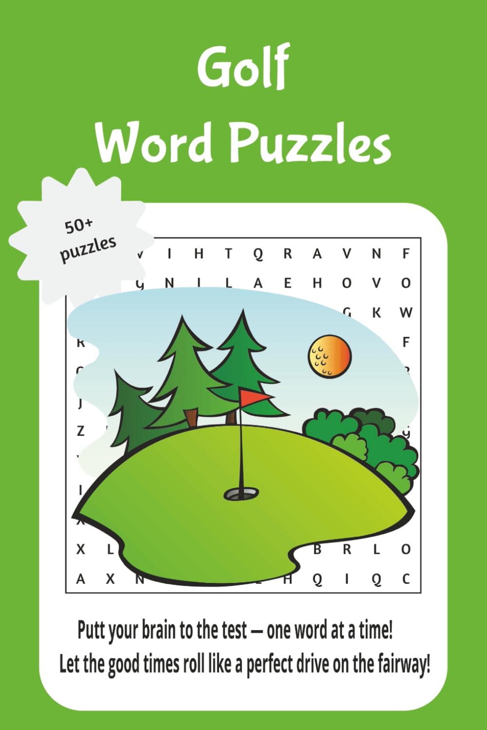 Golf word puzzles: Putt your brain to the test — one word at a time! Let the good times roll like a perfect drive on the fairway!
