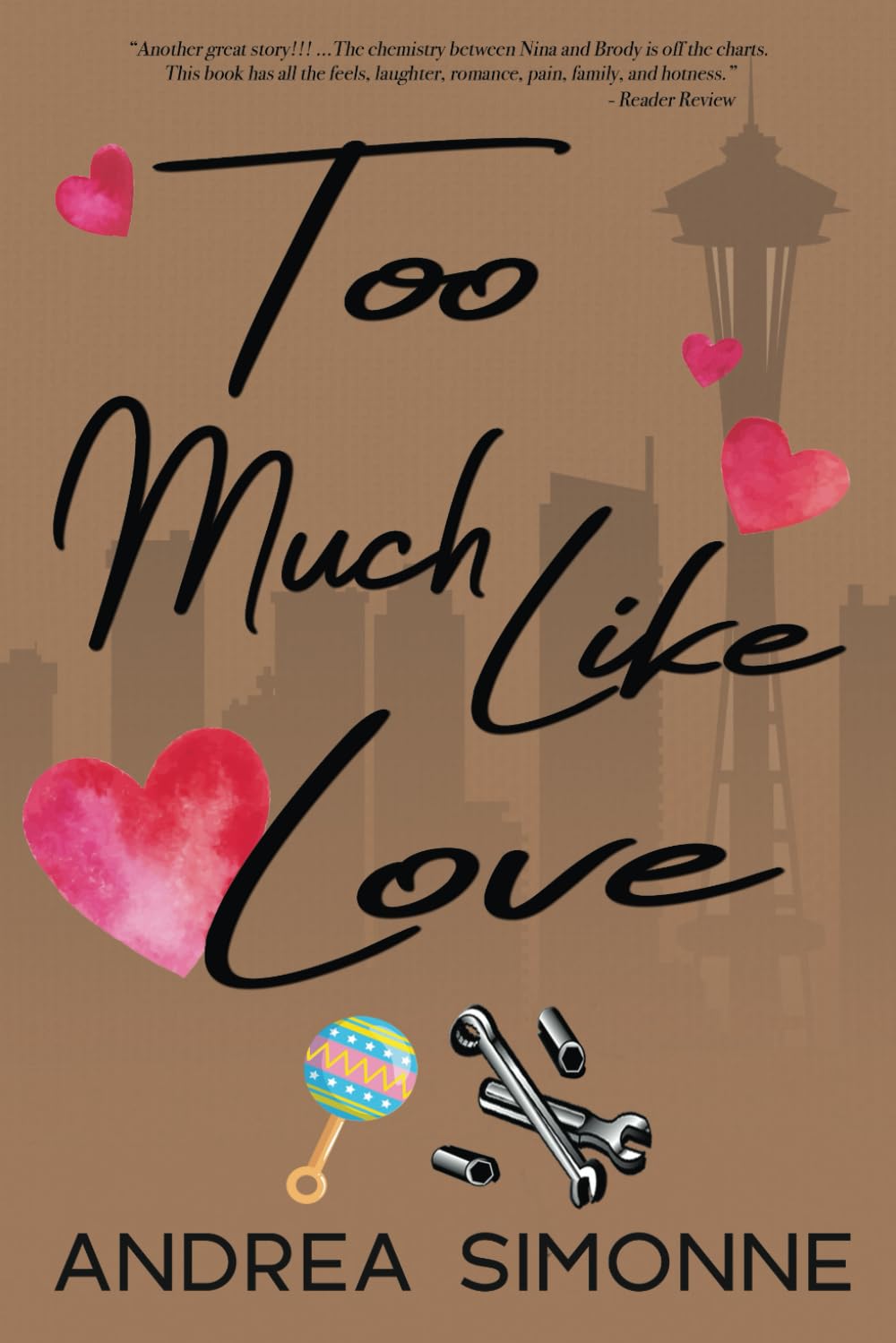 Too Much Like Love (Sweet Life in Seattle)