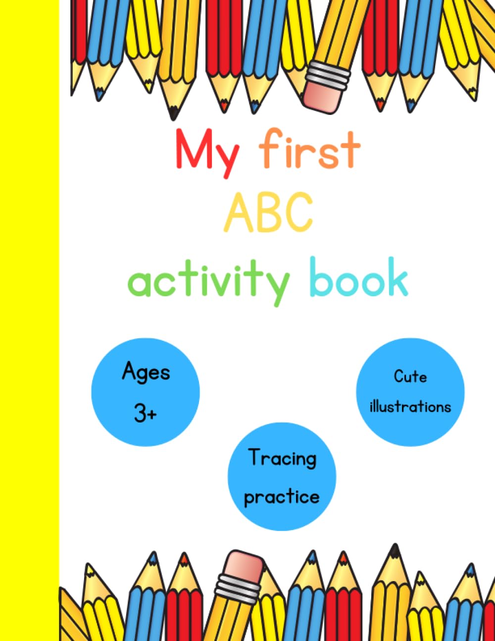 Alphabet Activity Book: Get kids interested in letters and writing!
