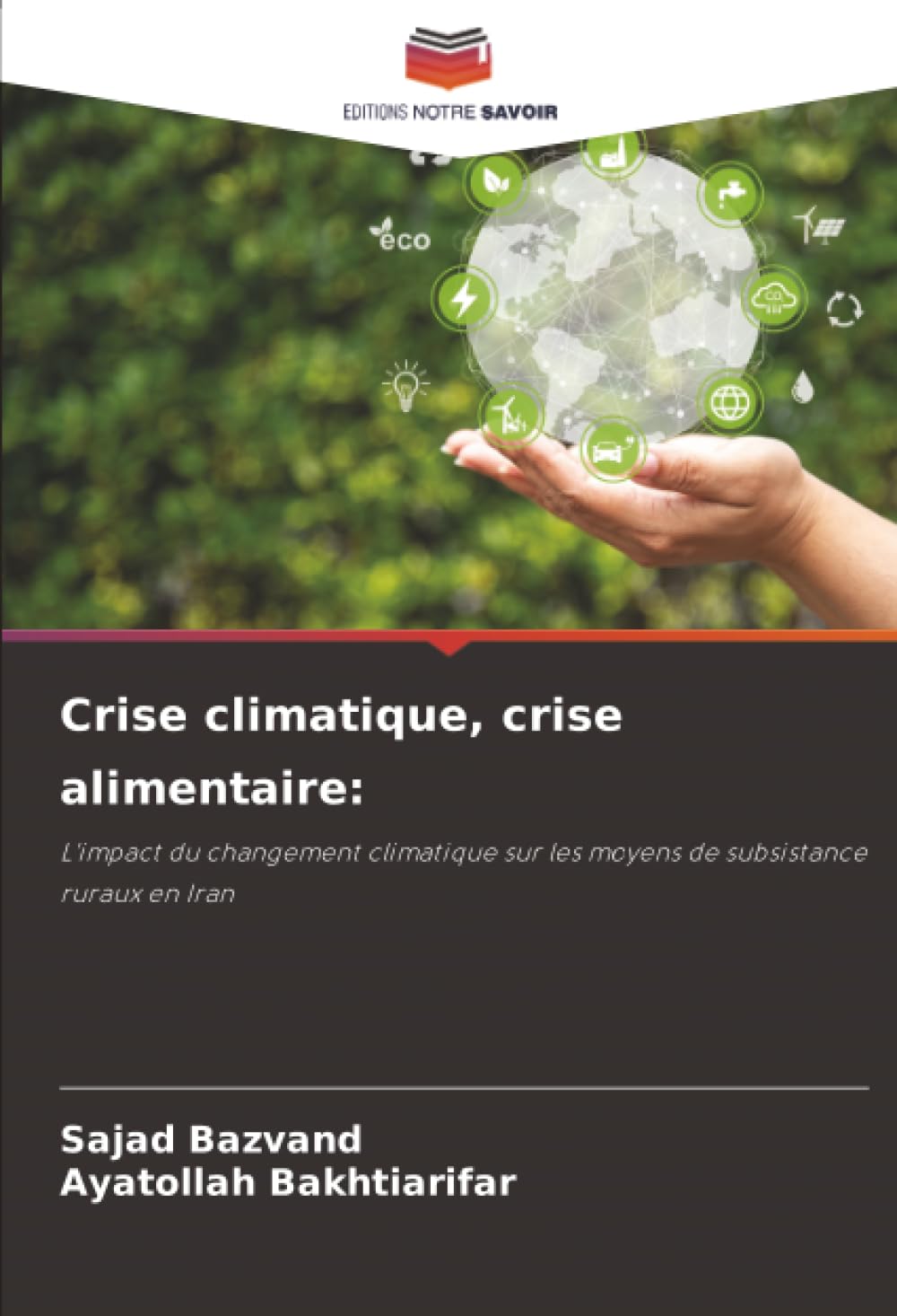 Crise climatique, crise alimentaire:: L'impact du changement climatique sur les moyens de subsistance ruraux en Iran