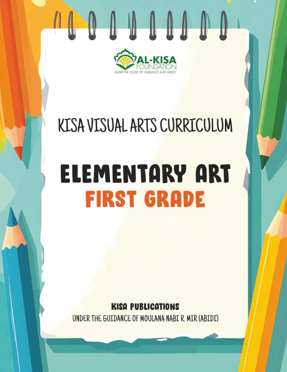 Kisa Visual Arts Curriculum: Grade 1
