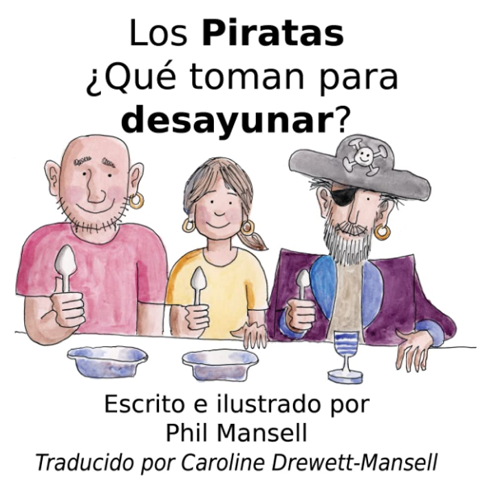 Los Piratas - ¿qué toman para desayunar?