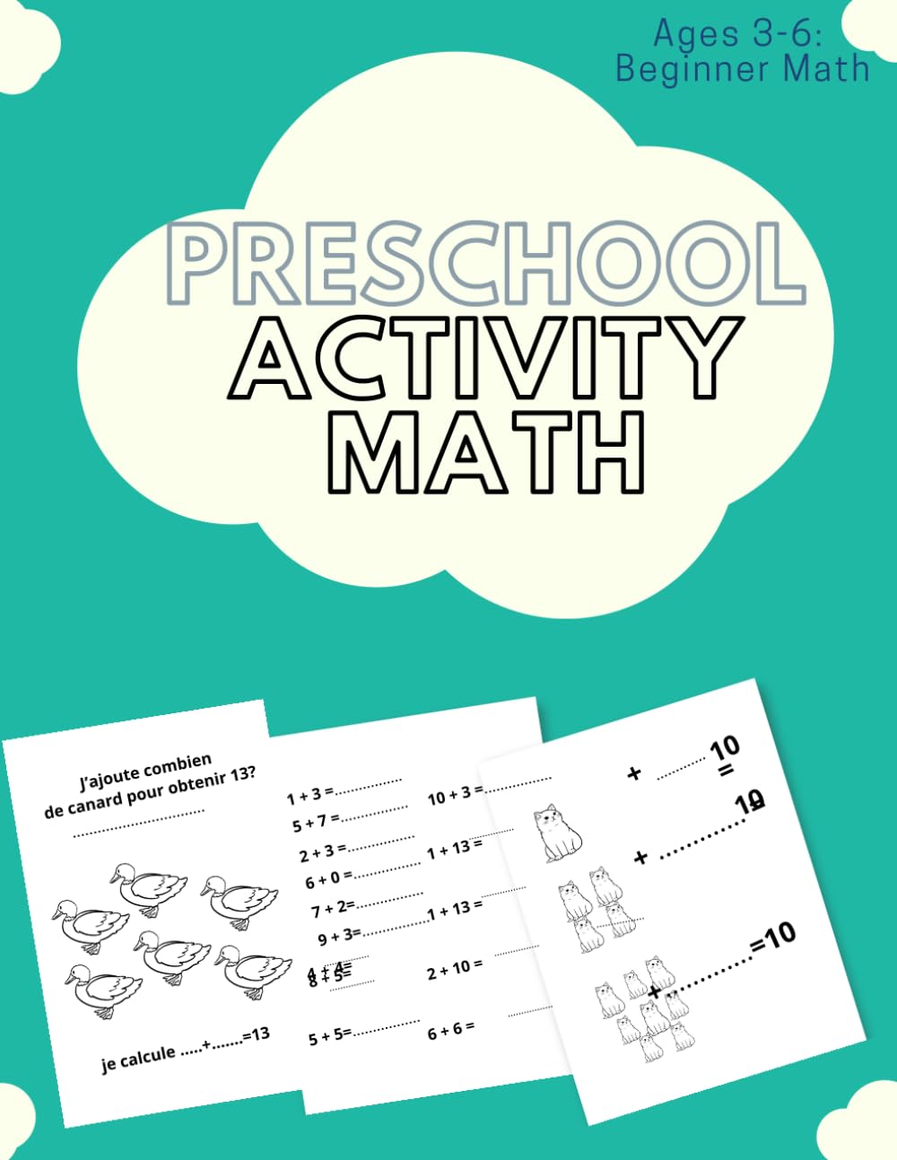 preschool activity math workbook for kids learning math: beginner age 3-6: count and colore animals