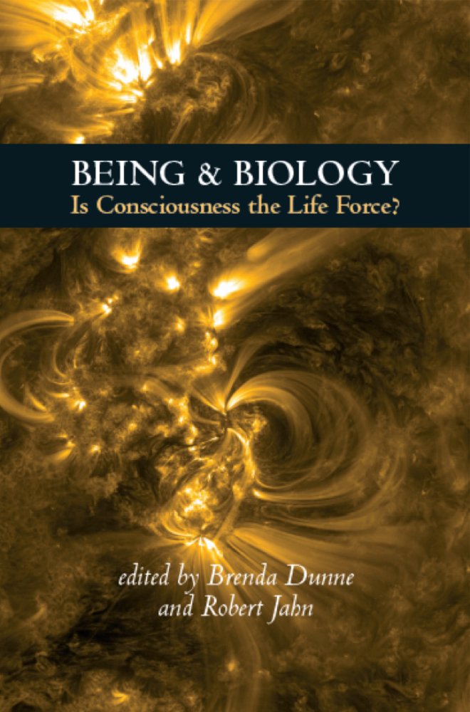 Being & Biology: Is Consciousness the Life Force?