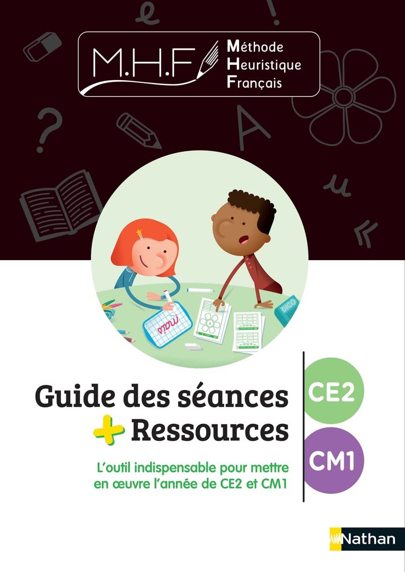 MHF - EDL - Guide des séances CE2-CM1: Guide des séances + Ressources