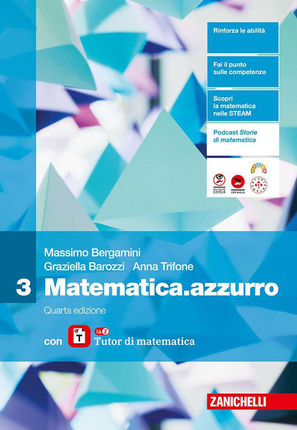 Matematica.azzurro. Con laZ Tutor. Per le Scuole superiori (Vol. 3)