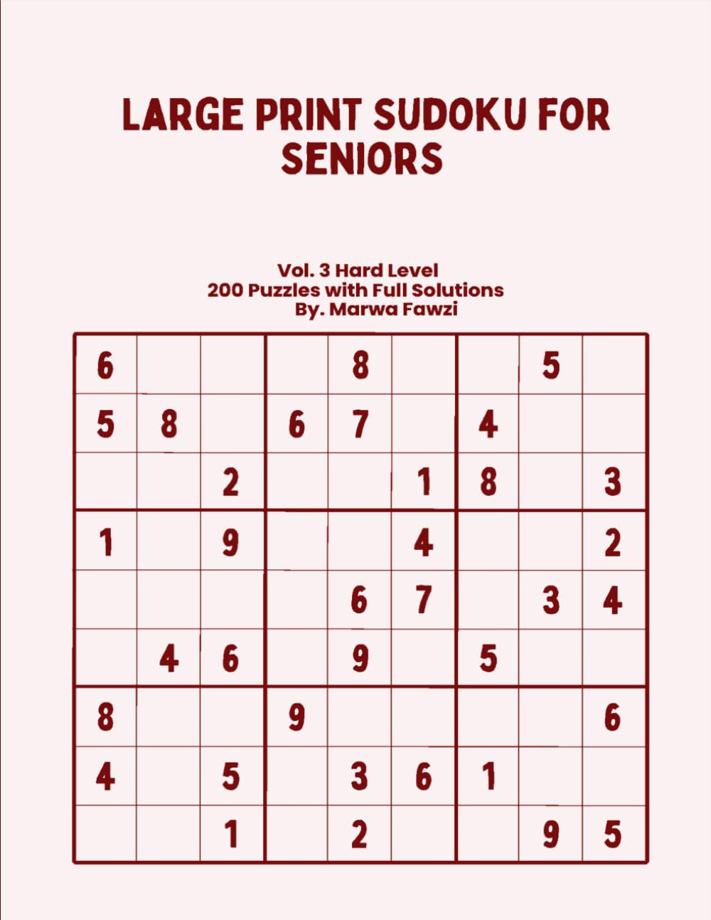 Large Print Sudoku for Seniors: Vol. 3 Hard Level