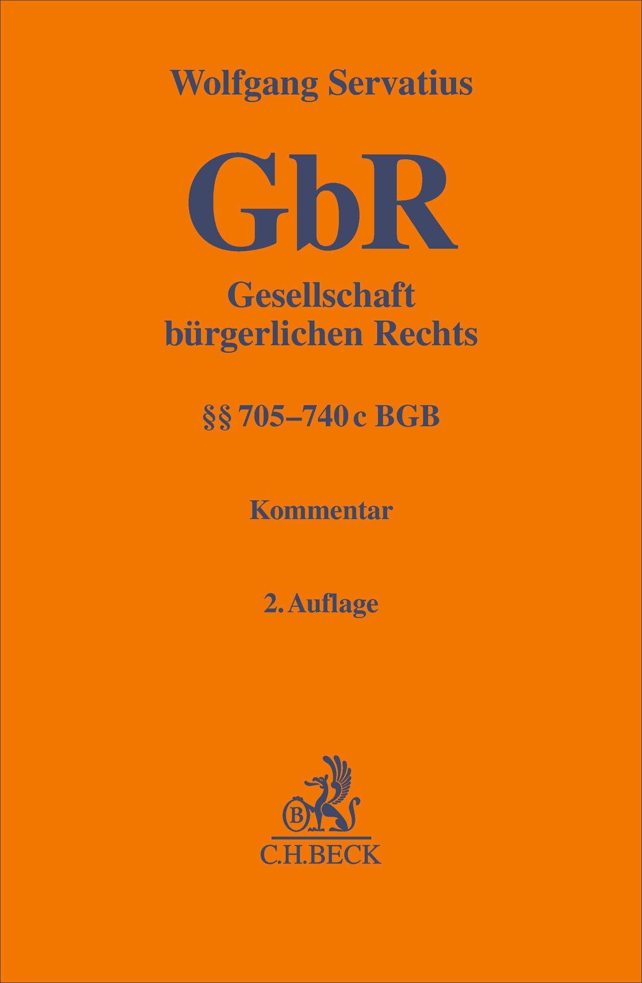 Gesellschaft bürgerlichen Rechts. GbR: §§ 705-740c BGB. Kommentar (Gelbe Erläuterungsbücher)