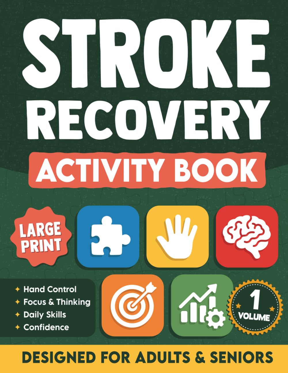 Stroke Recovery Activity Book Large Print: Rebuild Your Independence After Stroke With Brain Training Exercises for Cognitive & Speech Recovery - Volume 1 -