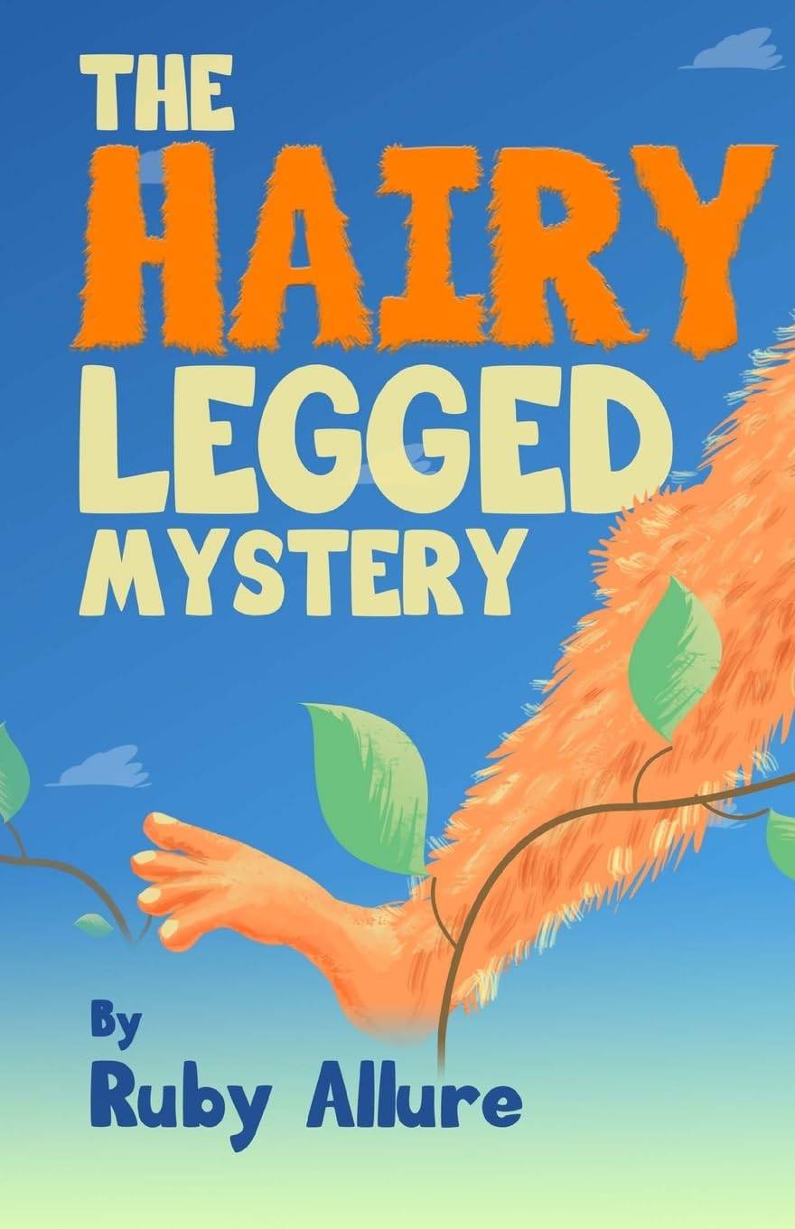 The Hairy-Legged Mystery (Mischievious Mysteries)
