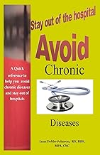 Avoid Chronic Diseases: Stay Out of the Hospital: A Pocket Reference