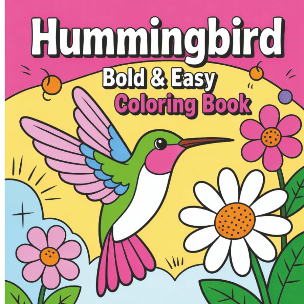 Hummingbird Bold and Easy Coloring Book