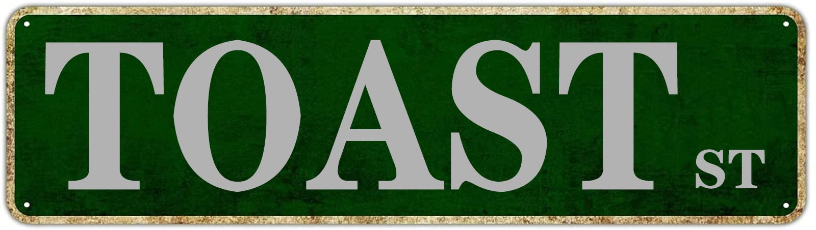 Toast St Retro Tin Signs Aluminum Metal Sign Gift for Home Kitchen Restaurants Garden Wall Barn Door Hanging Decor 4x16 Inch