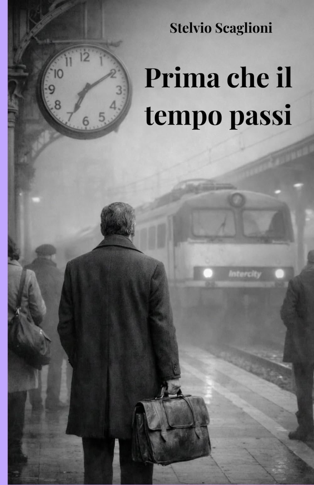 Prima che il tempo passi