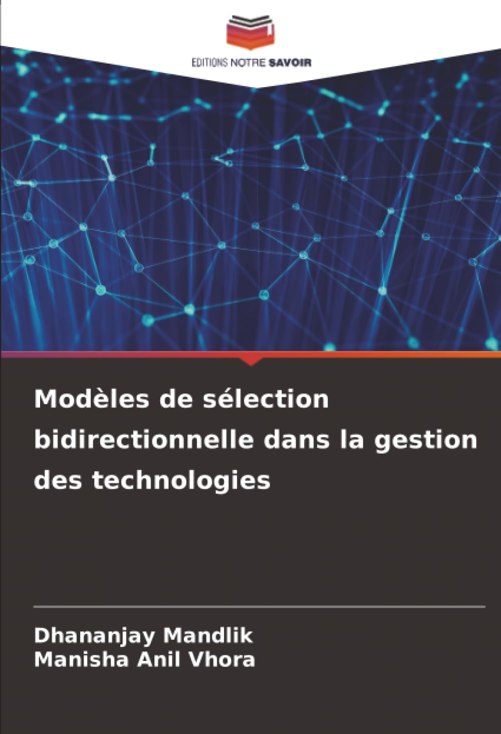 Modèles de sélection bidirectionnelle dans la gestion des technologies