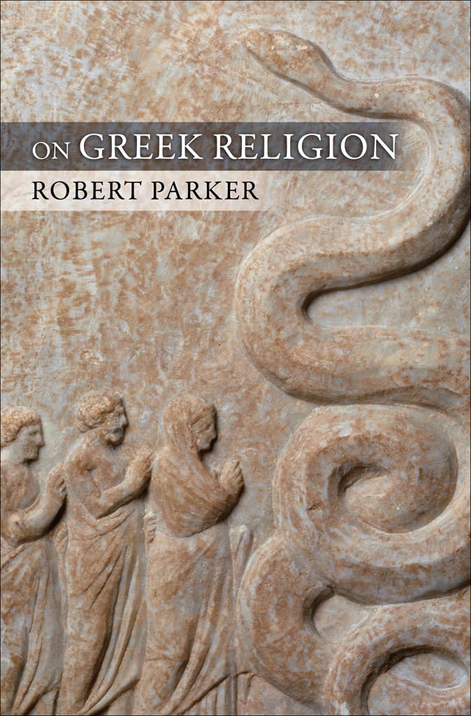 On Greek Religion (Cornell Studies in Classical Philology).by Parker New**