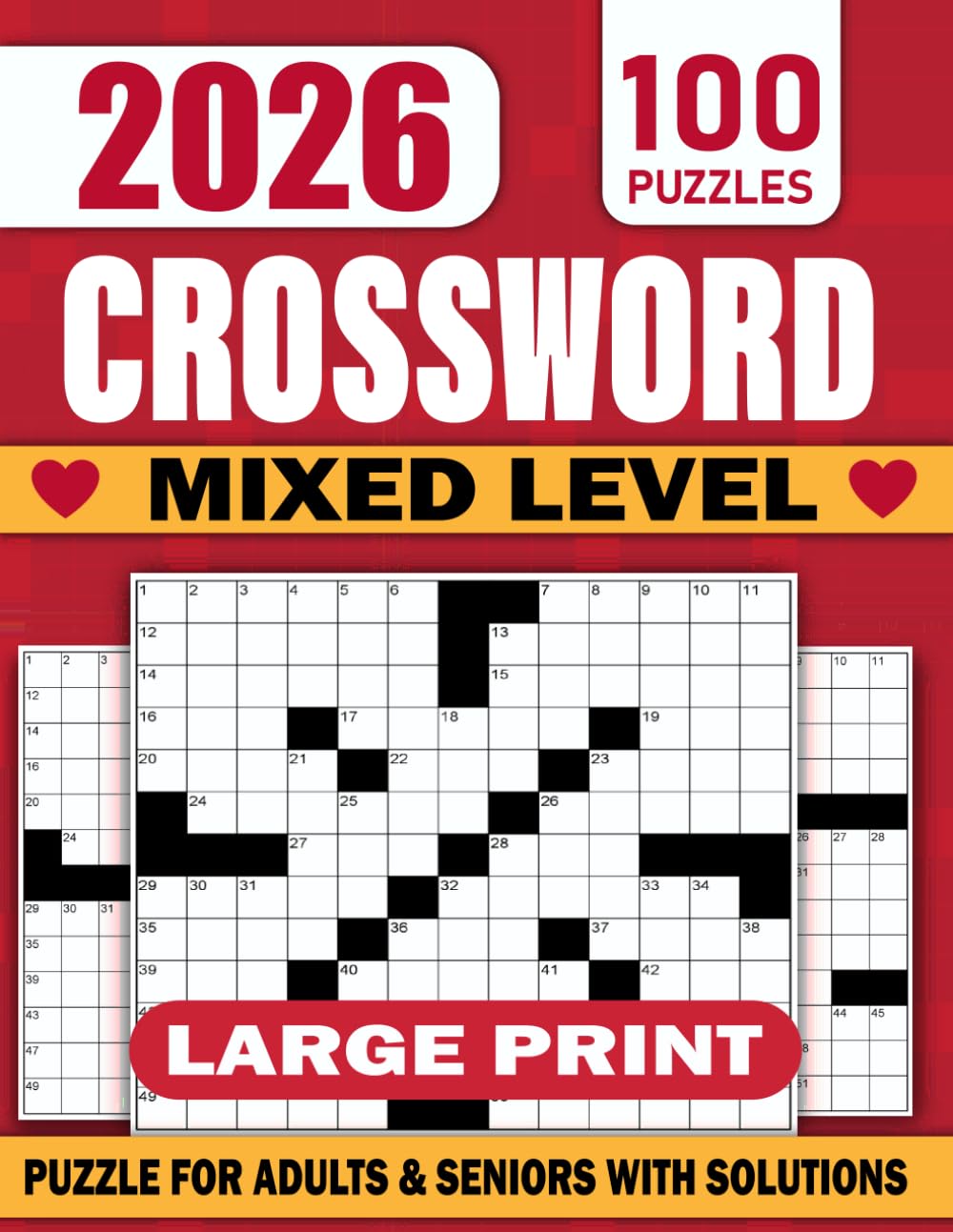 2026 Large Print mixed Level Crossword Puzzles for Adults & Seniors: 100+ Relaxing Puzzles with Solutions Brain Boost Activity Book for Memory ... and Mental Fitness Large Format 8.5x11