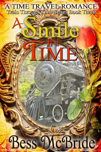 A Smile in Time (Train Through Time Series Book 3)