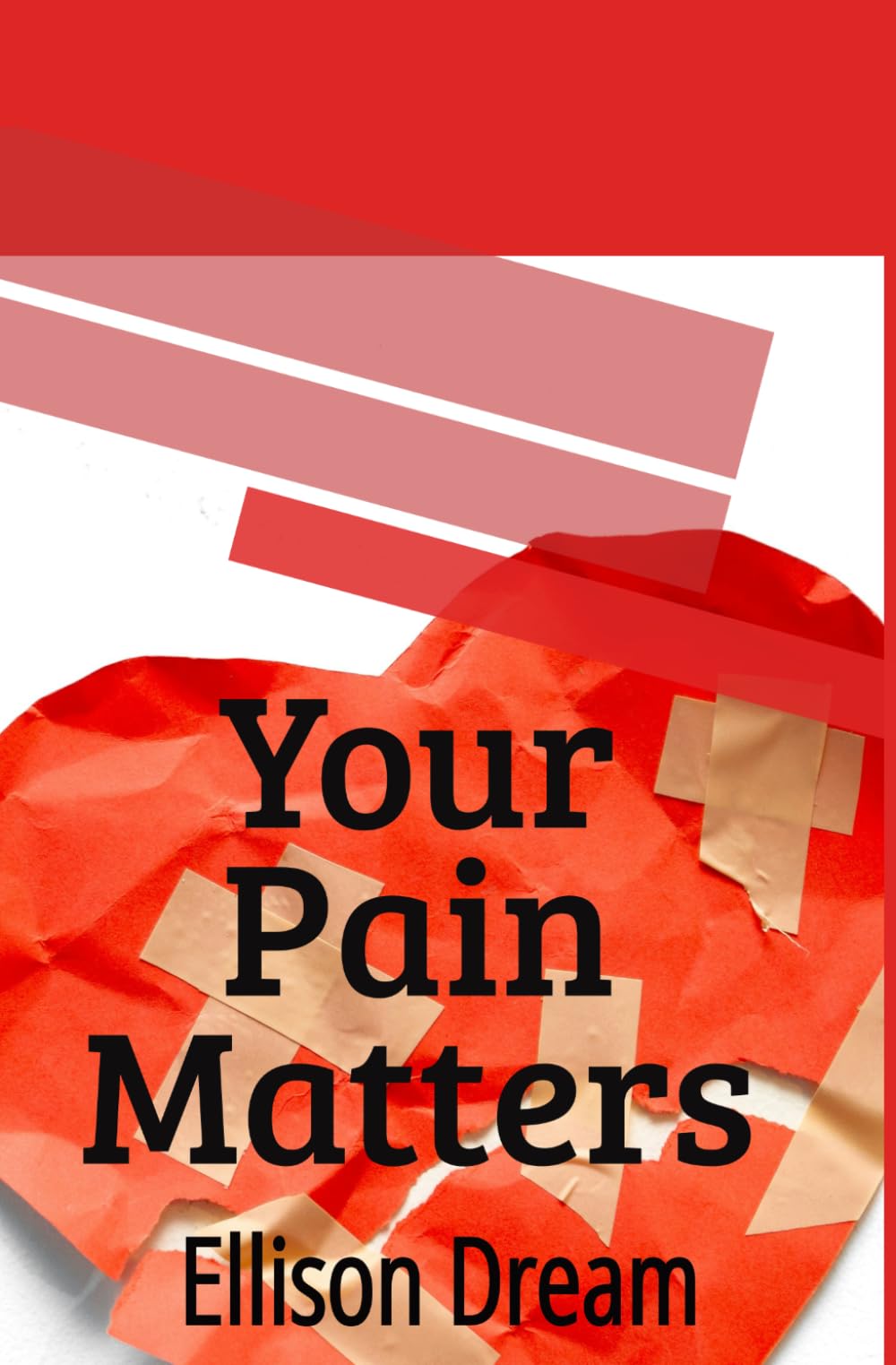Your Pain Matters