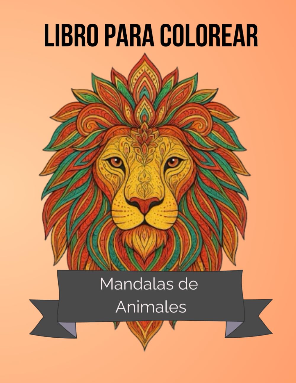 Libro para colorear: Mandalas de Animales