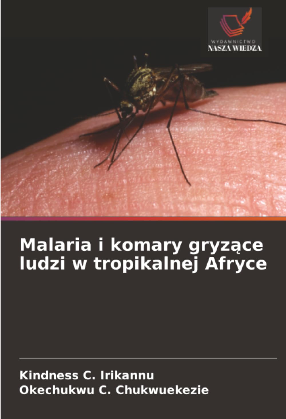 Malaria i komary gryzące ludzi w tropikalnej Afryce