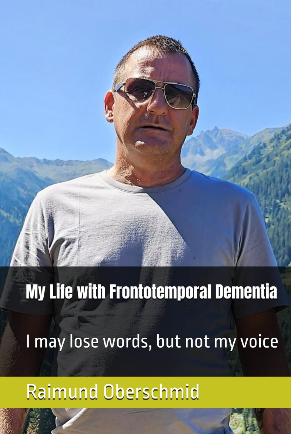 My Life with Frontotemporal Dementia: I may lose words, but not my voice