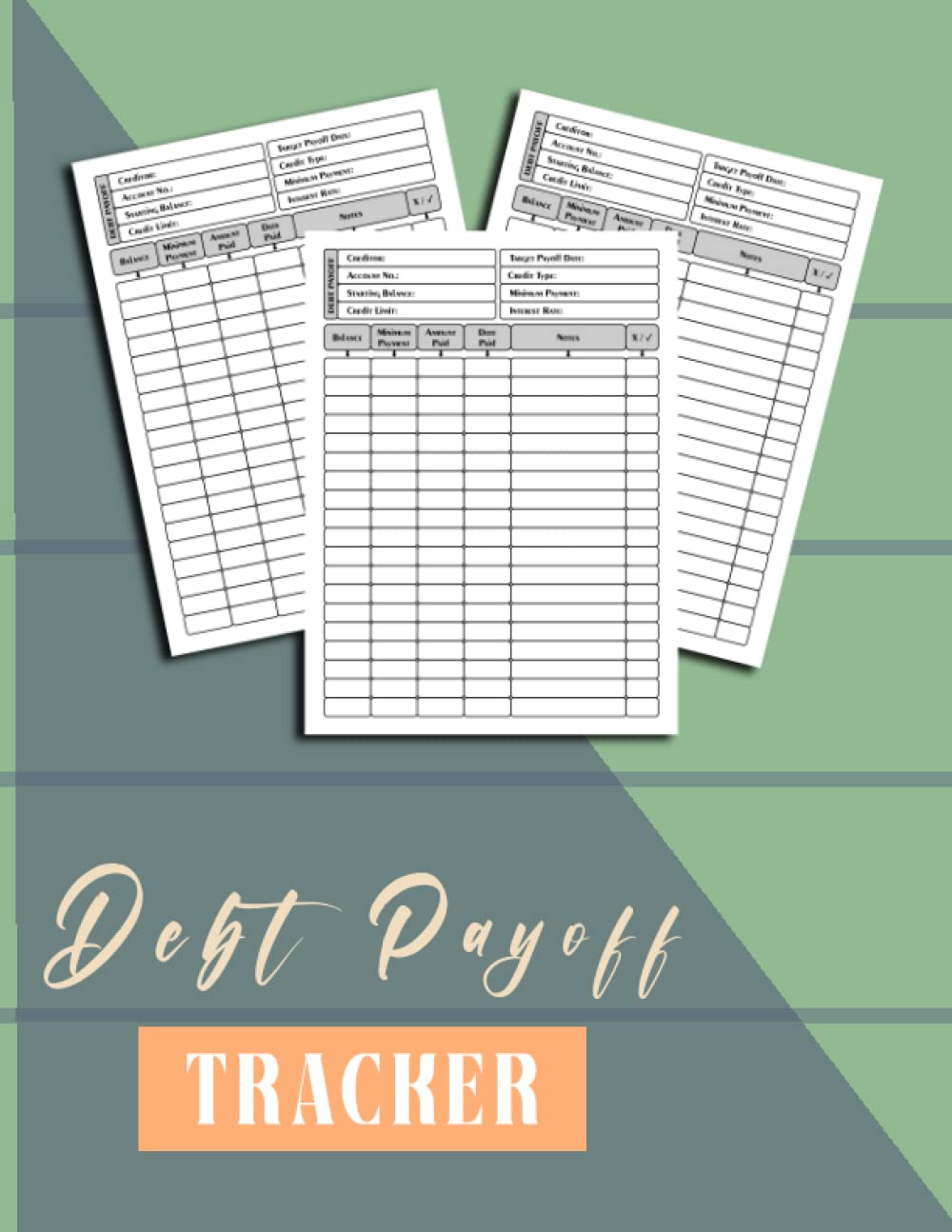Debt Payoff Tracker: Debt Payoff Planner, Debt Payoff Organizer, Debt Payoff Planner And Payment Tracker